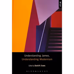 ISBN Understanding James, Understanding Modernism, philosophie, Anglais, Livre broché, 328 pages