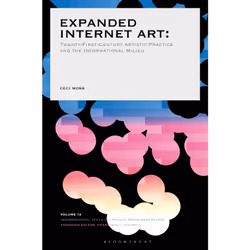 ISBN Expanded Internet Art, Anglais, Livre broché, 168 pages