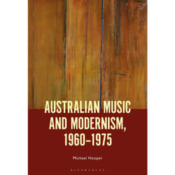 ISBN Australian Music and Modernism, 1960-1975 Couverture rigide