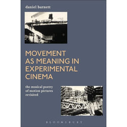 ISBN Movement as Meaning in Experimental Cinema (The Musical Poetry of Motion Pictures Revisited) livre Anglais Livre broché 344 pages
