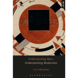 Understanding Marx Understanding Modernism