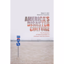 ISBN America's Disaster Culture, Anglais, Livre broché, 208 pages