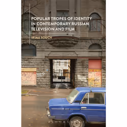 ISBN Popular Tropes of Identity in Contemporary Russian Television and Film, Anglais, Livre broché, 248 pages