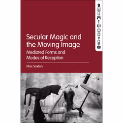 ISBN Secular Magic and the Moving Image, Anglais, Livre broché, 192 pages