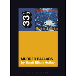 ISBN Nick Cave and the Bad Seeds' Murder Ballads
