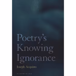 ISBN Poetry's Knowing Ignorance, Anglais, Couverture rigide, 224 pages