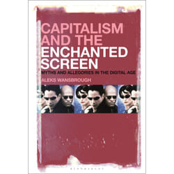 ISBN Capitalism and the Enchanted Screen Couverture rigide