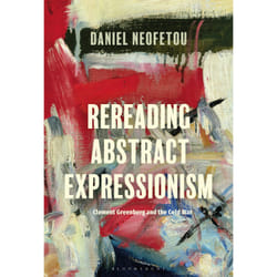 ISBN Rereading Abstract Expressionism, Clement Greenberg and the Cold War Couverture rigide