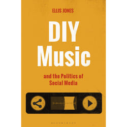 ISBN DIY Music and the Politics of Social Media livre Anglais Livre broché 184 pages