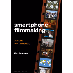 ISBN Smartphone Filmmaking, Anglais, Livre broché, 264 pages
