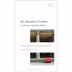 ISBN The Relocation of Culture, Anglais, Couverture rigide, 168 pages