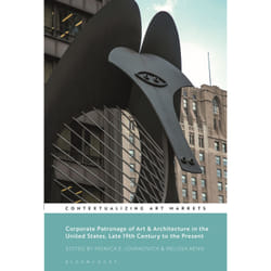ISBN Corporate Patronage of Art and Architecture in the United States, Late 19th Century to the Present