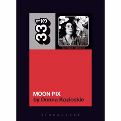 ISBN Cat Power's Moon Pix, Anglais, Livre broché, 160 pages
