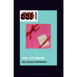 Yumings The 14th Moon by Lehtonen & Dr. Lasse Postdoctoral researcher & University of Tokyo & Japan