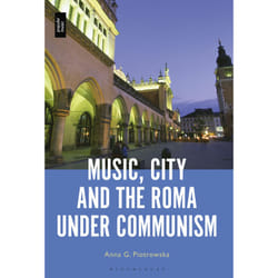 ISBN Music, City and the Roma under Communism Couverture rigide