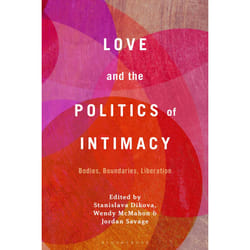 ISBN Love and the Politics of Intimacy Couverture rigide