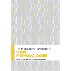ISBN The Bloomsbury Handbook of Sonic Methodologies