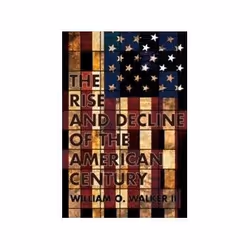 ISBN Rise And Decline Of The American Century, Anglais, Couverture rigide