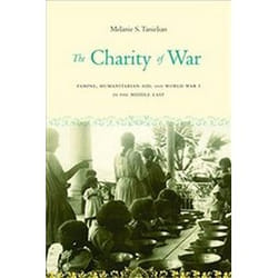 ISBN Charity of War : Famine, Humanitarian Aid, and World War I in the Middle East livre histoire Anglais
