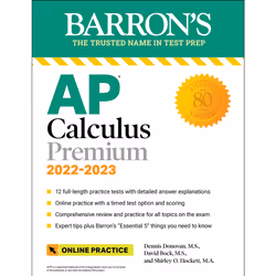 ISBN AP Calculus Premium, 2022-2023: 12 Practice Tests + Comprehensive Review + Online Practice, Education, Anglais, Livre br ...