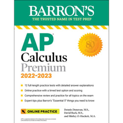 ISBN AP Calculus Premium, 2022-2023: 12 Practice Tests + Comprehensive Review + Online Practice livre Education Anglais Livre broché 672 pages
