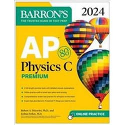 ISBN AP Physics C Premium 2024 : 4 Practice Tests + Comprehensive Review + Online Practice livre Education Anglais
