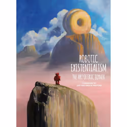 ISBN Robotic Existentialism: The Art of Eric Joyner, Couverture rigide, 152 pages
