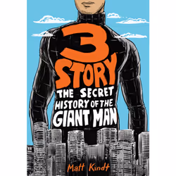 ISBN 3 Story: The Secret History of the Giant Man (Expanded Edition), Anglais, Livre broché, 224 pages