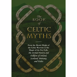 ISBN The Book of Celtic Myths, Anglais, Couverture rigide, 256 pages