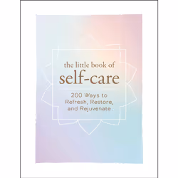 ISBN The Little Book of Self-Care, Anglais, Couverture rigide, 208 pages