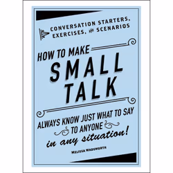 ISBN How to Make Small Talk, Anglais, Couverture rigide, 160 pages
