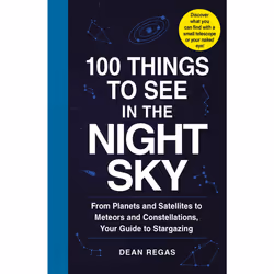 ISBN 100 Things to See in the Night Sky, Anglais, Livre de poche, 224 pages