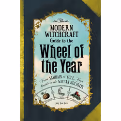 ISBN The Modern Witchcraft Guide to the Wheel of the Year, Anglais, Couverture rigide, 240 pages