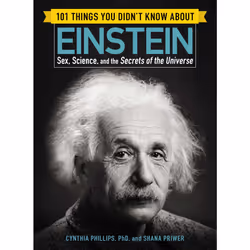 ISBN 101 Things You Didn't Know about Einstein, Anglais, Livre de poche, 256 pages
