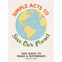 ISBN Simple Acts to Save Our Planet, Anglais, Couverture rigide, 208 pages