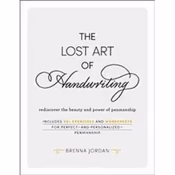 ISBN Lost Art of Handwriting : Rediscover the Beauty and Power of Penmanship, Art &amp; design, Anglais, Couverture rigide, 1 ...