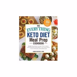 ISBN Everything Keto Diet Meal Prep Cookbook, Santé, esprit et corps, Anglais, 304 pages