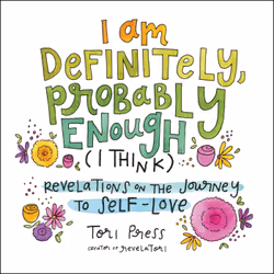 ISBN I Am Definitely, Probably Enough (I Think), Santé, esprit et corps, Anglais, Livre broché, 192 pages