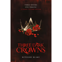 ISBN Three Dark Crowns, Anglais, Livre broché, 432 pages