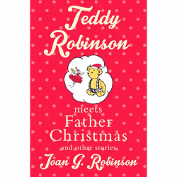 ISBN Teddy Robinson meets Father Christmas and other stories, Anglais, Livre broché, 240 pages