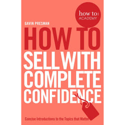 ISBN How To Sell With Complete Confidence