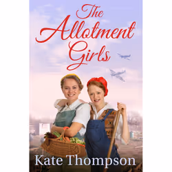 ISBN The Allotment Girls, Anglais, Livre broché, 368 pages