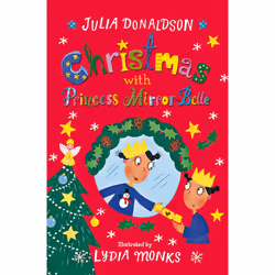 ISBN Christmas with Princess Mirror-Belle, Anglais, Livre broché, 112 pages