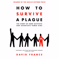 ISBN How to Survive a Plague, Anglais, Livre broché, 640 pages