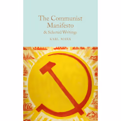 ISBN The Communist Manifesto &amp; Selected Writings, Anglais, Couverture rigide, 384 pages