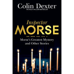 Morses Greatest Mystery and Other Stories by Colin Dexter