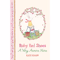 ISBN Ruby Red Shoes: A Very Aware Hare, Anglais, Couverture rigide, 48 pages