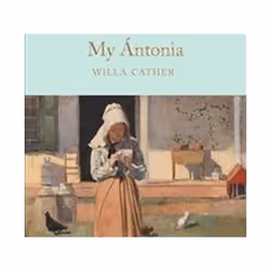 ISBN My Antonia, Roman, Anglais, Couverture rigide, 336 pages