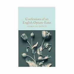 ISBN Confessions of an English Opium Eater, Roman, Anglais, Couverture rigide, 128 pages