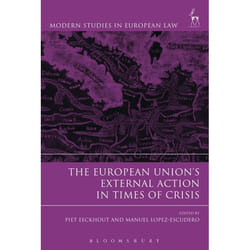 ISBN The European Union’s External Action in Times of Crisis livre Loi Anglais Couverture rigide